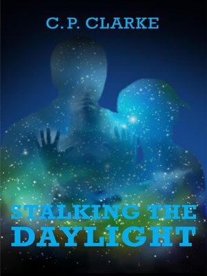 cover image of Stalking the Daylight